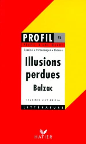 Les Illusions perdues d'Honoré de Balzac 9782218038747