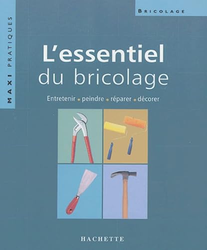L'Essentiel du bricolage 9782016209301