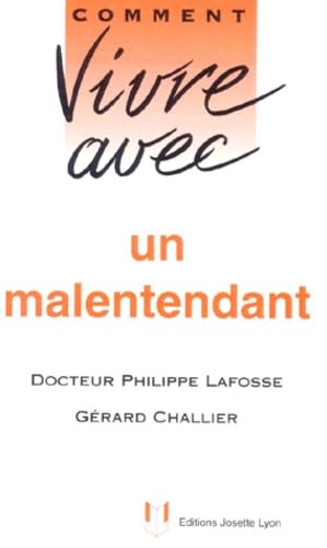 Comment Vivre Avec Un Malentendant. Nouvelle Edition Revue Et Augmentee 9782906757691