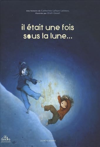 Il était une fois sous la lune... 9782916689074