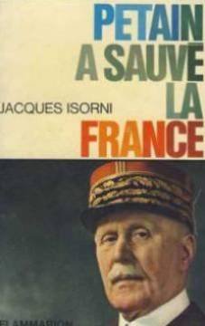 Pétain a sauvé la France. 