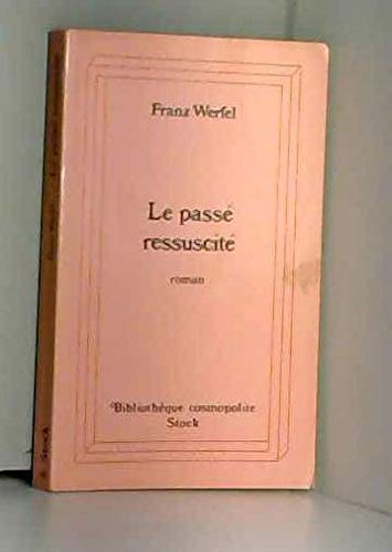 LE PASSE RESSUSCITE 9782234019041