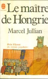 Le Maître de Hongrie (Le Livre de poche) 9782253027270