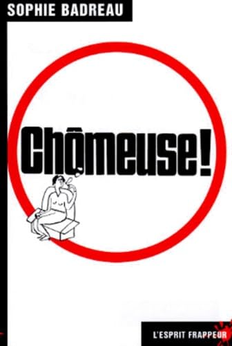 Chômeuse ! 9782844050366