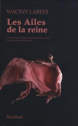 Ailes de la reine (les) 9782742782413