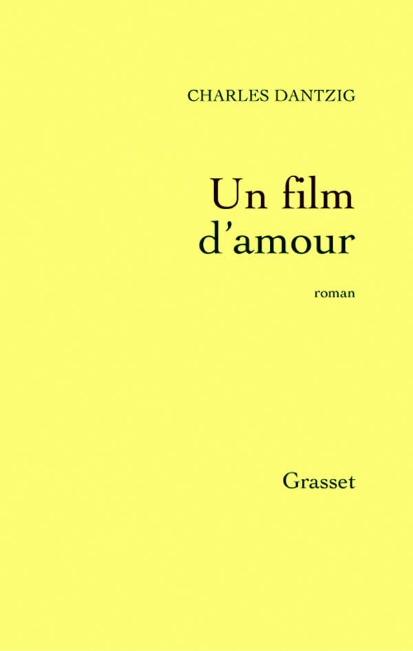 Un film d'amour 9782246634218
