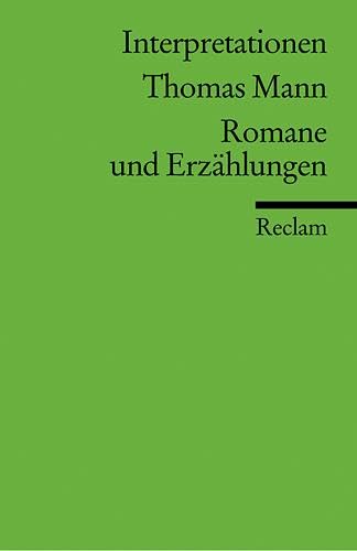 Thomas Mann: Romane Und Erzahlungen 9783150088104
