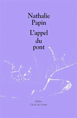 l'appel du pont 9782211057561
