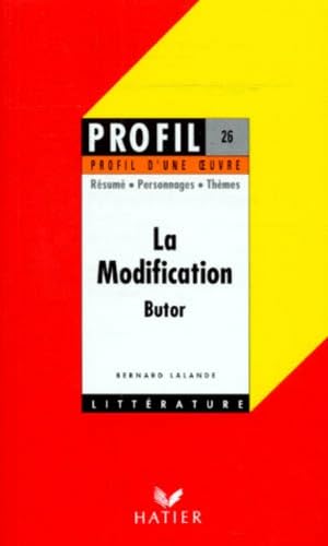 Profil d'une oeuvre : La modification, Butor 9782218050428