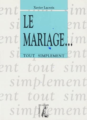 Le mariage 9782708230668