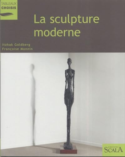 La sculpture moderne: Au Musée national d'art moderne, Centre Georges Pompidou 9782866564087