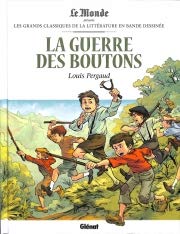 La guerre des boutons Les grands classiques de la littérature en bande dessinée 9782357105669
