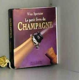 Le petit livre du champagne 9782842500665