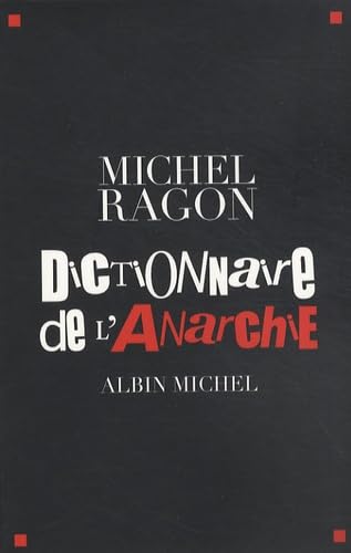 Dictionnaire de l'anarchie 9782226186980