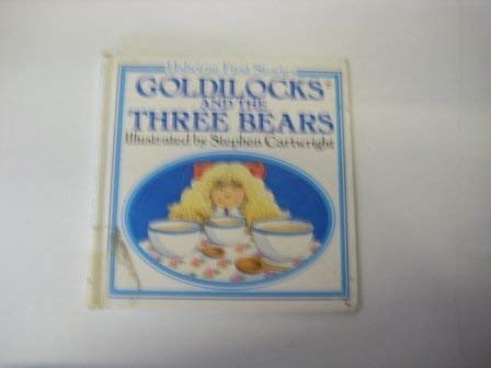 Goldilocks and the Three Bears 9780746001905