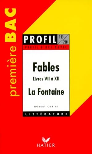 Profil d'une oeuvre : Fables, livres VII à XII, La Fontaine 9782218715921