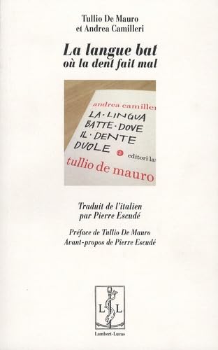 LA LANGUE BAT OU LA DENT FAIT MAL 9782359352061