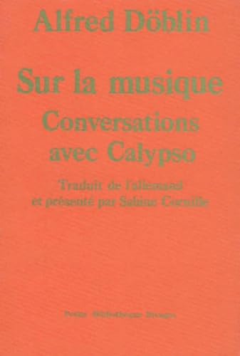 Sur La Musique. Conversations Avec Calypso 9782869302846