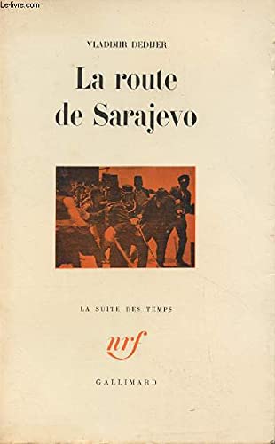 La Route de Sarajevo 9782070269433