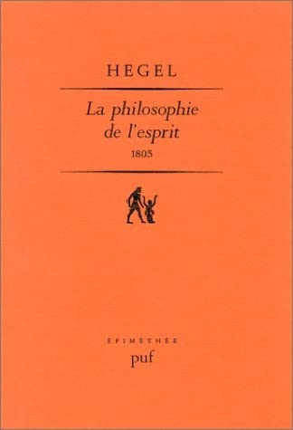 La Philosophie de l'esprit, 1805 : La Philosophie de l'esprit de la « Realphilosophie » 9782130367987
