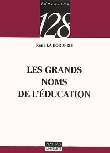 Les grands noms de l'éducation 9782091911519