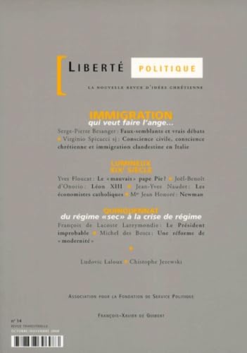 Immigration : qui veut faire l'ange...: Liberté politique n°14 9782868396983