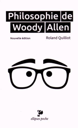 Philosophie de Woody Allen 9782340002753