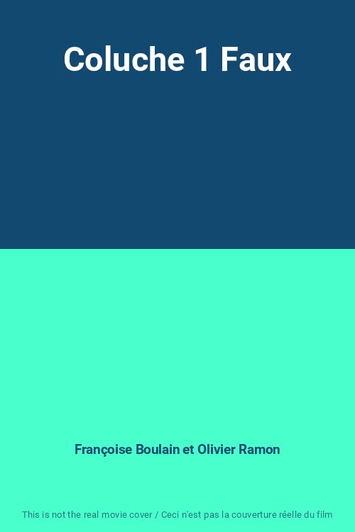 Coluche 1 Faux 3384442204293