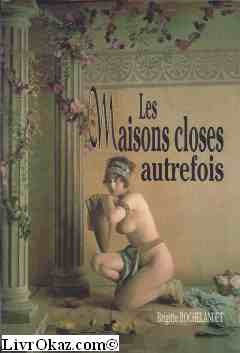 Maisons closes autrefois (les) 9782717109276