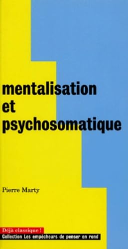 Mentalisation et psychosomatique: 2ème édition 9782908602739