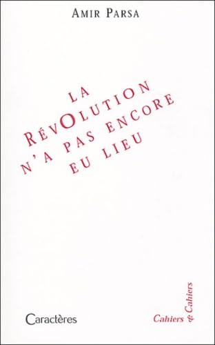 La révolution n'a pas encore eu lieu 9782854463583