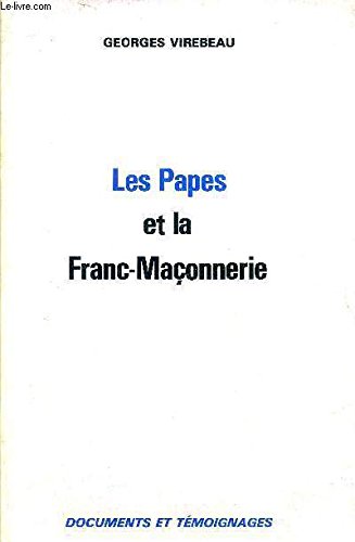 Les Papes et la franc-maçonnerie 