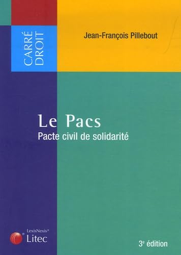 Le Pacs: Pacte civil de solidarité 9782711008346
