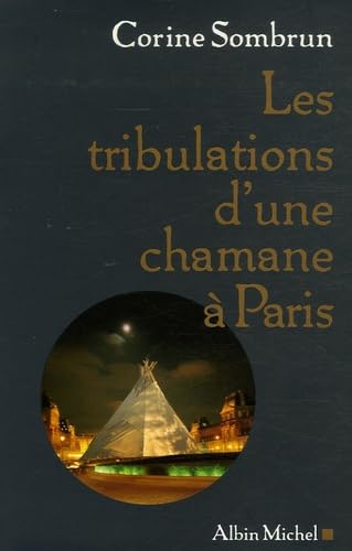 Les tribulations d'une chamane à Paris... 9782226176158