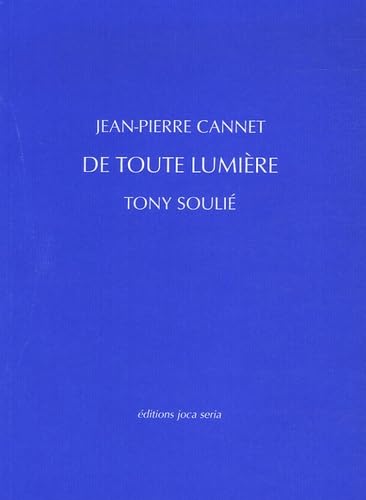 De toute lumière 9782848090603
