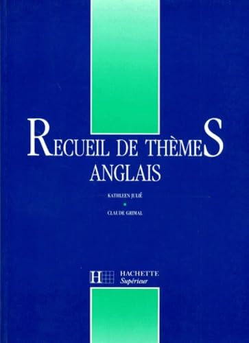 Recueil de thèmes anglais 9782010155963