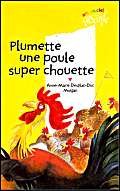 Plumette, une poule super chouette 9782700226300