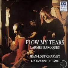 Flow my tears - Larmes baroques 3298490086346