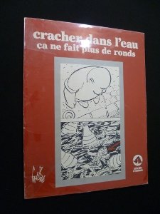 Cracher dans l eau ça ne fait plus de ronds 