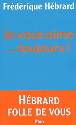 Je vous aime... toujours 9782259197427