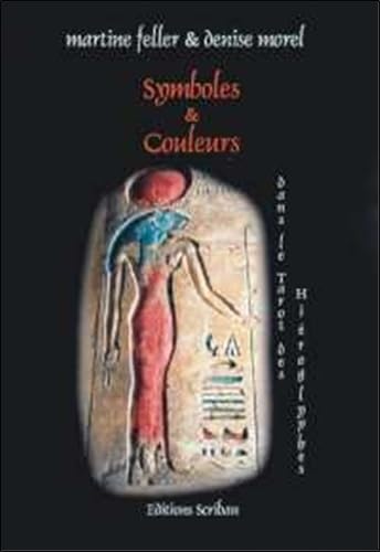 Symboles et couleurs dans le tarot hiéroglyphique 9782951540613