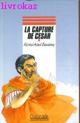 La capture de César 9782700210231