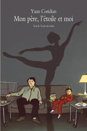 Mon père l'étoile et moi 9782211206624