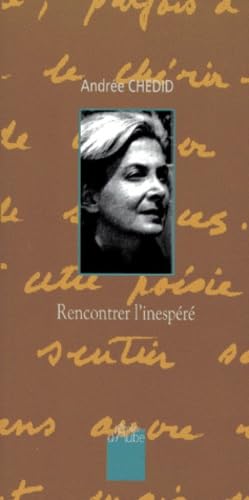 Rencontrer l'inespéré 9782909096179