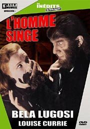 L'HOMME SINGE - LOUISE CURRIE - DVD – LES INEDITS DE BELA LUGOSI 3760054369610
