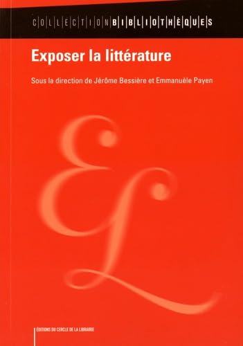 Exposer la littérature 9782765414810