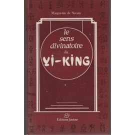 Le Sens divinatoire du Yi-king 9782869960060