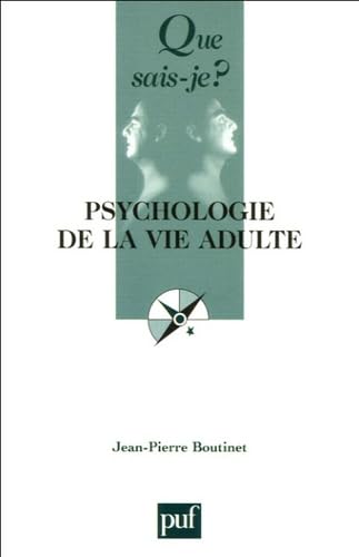 Psychologie de la vie adulte 9782130552413