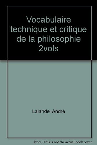 Vocabulaire Technique Et Critique De La Philosophie Coffret 2 Volumes 9782130438892