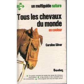 Tous chevaux du monde en couleur 9782040127541